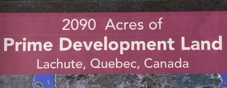 2090 Acres of Prime Development Lands in Brownsburg-Chathman & City of Lachute